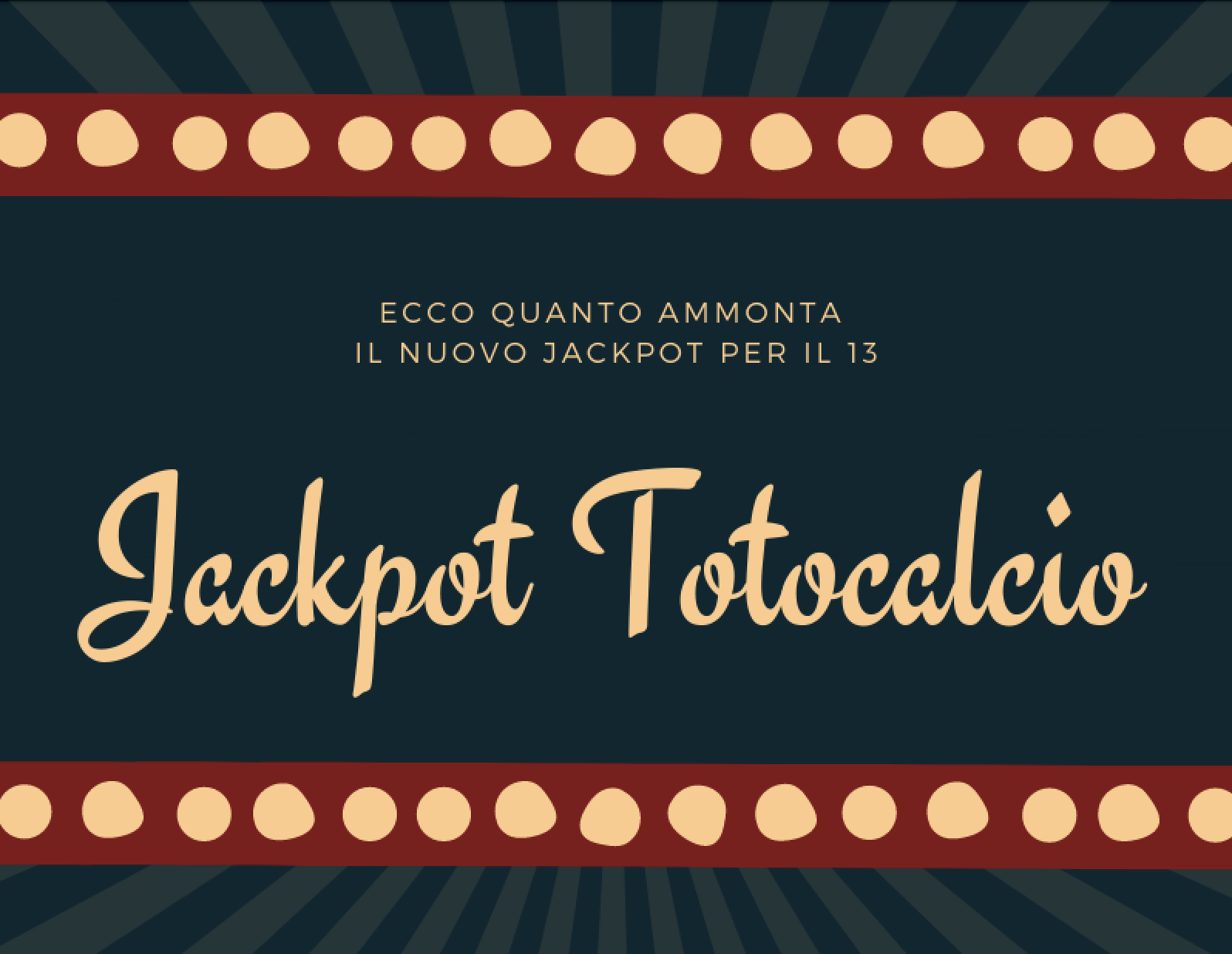 Jackpot Totocalcio: quanto vale il 13 - QuoteScommesseCalcio.com