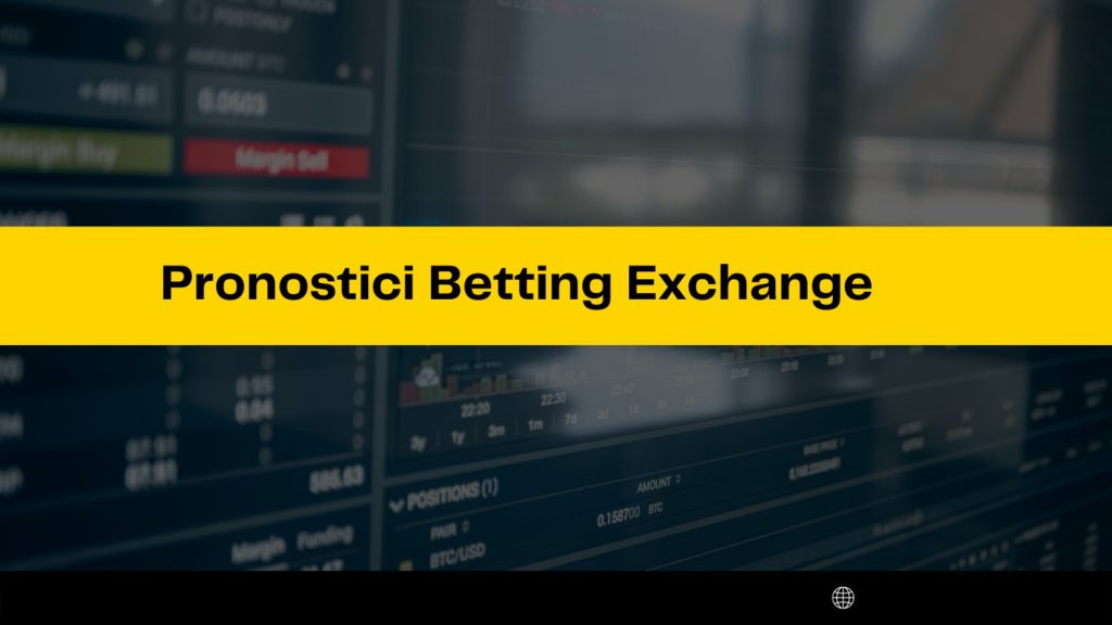 Pronostici Betting Exchange
