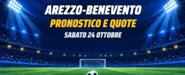 Arezzo-Benevento pronostico e quote Serie B