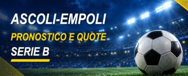 Ascoli-Empoli pronostico e quote Serie B