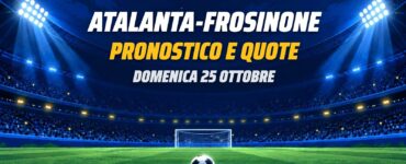 Atalanta-Frosinone pronostico e quote Serie A