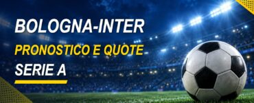 Bologna-Inter pronostico e quote Serie A