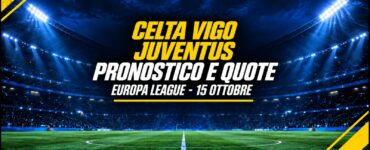 Celta Vigo-Juventus pronostico e quote Europa League
