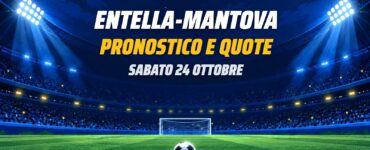 Entella-Mantova pronostico e quote Serie B