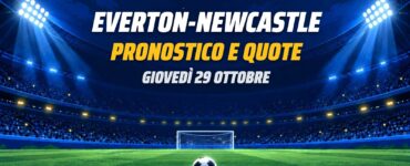 Everton-Newcastle pronostico e quote Carabao Cup