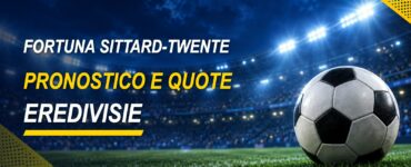 Fortuna Sittard-Twente pronostico e quote Eredivisie