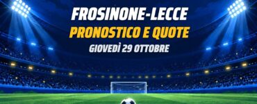 Frosinone-Lecce pronostico e quote Serie A
