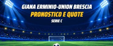 Giana Erminio-Union Brescia pronostico e quote Serie C