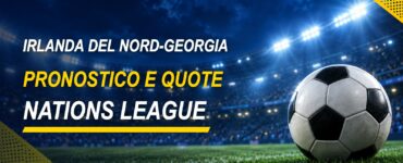 Irlanda del Nord-Georgia pronostico e quote Nations League