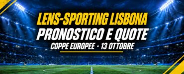 Lens-Sporting Lisbona pronostico e quote, 13 ottobre