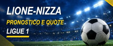 Lione-Nizza pronostico e quote Ligue 1