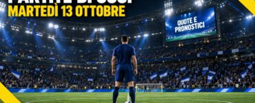 Partite di oggi martedì 13 ottobre 2026: quote e pronostici