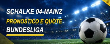 Schalke 04-Mainz pronostico e quote Bundesliga