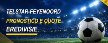 Telstar-Feyenoord pronostico e quote Eredivisie